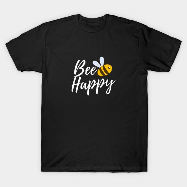 Bee Happy T-Shirt by Catchy Phase